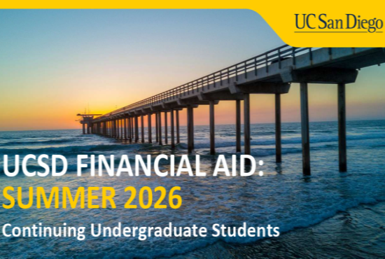 UC San Diego Financial Aid: Summer 2026 Continuing Student Presentation